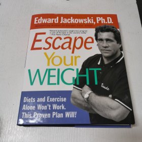 英文原版Escape Your Weight How to Win at Weight-Loss摆脱体重如何在减肥中获胜