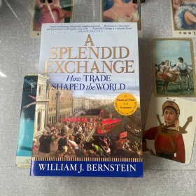 A Splendid Exchange：How Trade Shaped the World