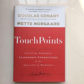 英文原版  TouchPoints: Creating Powerful Leadership Connections in the Smallest of Moments