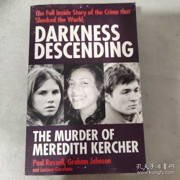 Darkness Descending - The Murder of Meredith Kercher