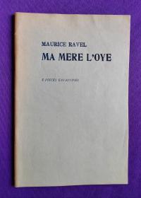 老樂譜   MA MERE L’OYE  拉威爾：鵝媽媽組曲（法9—5/A2269）