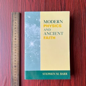 Modern physics and ancient faith philosophy of physics ideas 英文原版