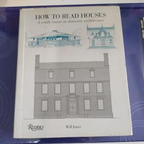 How to Read Houses  A Crash Course in Domestic A