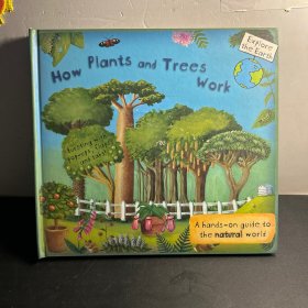How Plants and Trees work 外文原版兒童繪本（探索地球）