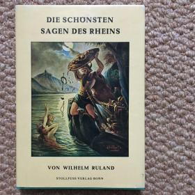 德文 DIE SCHONSTEN SAGEN DES RHEINS（莱茵民间传说）