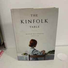 The Kinfolk Table：Recipes for Small Gatherings