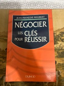 NÉGOCIER LES CLÉS POUR REUSSIR 法文