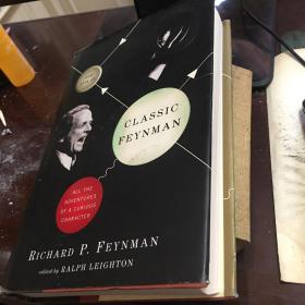 Classic Feynman：All the Adventures of a Curious Character