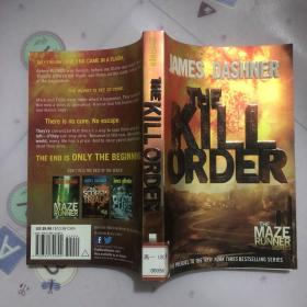 The Kill Order (Maze Runner, Book Four; Origin) Book Four; Origin