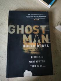 Fast, hard and kn
 this is an
 amazing debut full of intrigue, tradecraft
 and suspense. Read it immediatelyf
 LEE CHILD
 GHOST
 ROGER-HOBBS
 PEOPLE SEE
 WHAT YOU TELL
 THEM TO SEE...