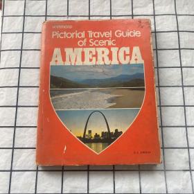 Pictorial travel guide of scenic ameriga（美国风景区旅游指南）