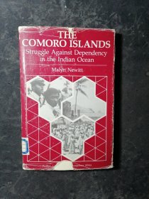 THE COMORO ISLANDS：Struggle Against Dependency in the Indian Ocean（精裝）