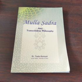 Mulla Sadra and Transcendent Philosophy