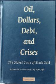 Oil debt dollars dollars and crisis crises History of economic analysis英文原版精装