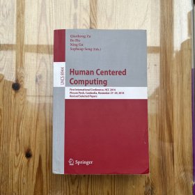 【英文原版】Human Centered Computing / First Intornational Conference 人机交互与协同计算 第一届国际会议文集