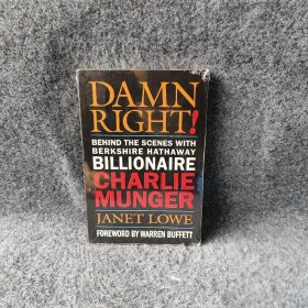 Damn Right：Behind the Scenes with Berkshire Hathaway Billionaire Charlie Munger