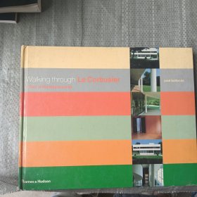 Walking Through Le Corbusier
