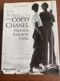 The World of Coco Chanel：Friends Fashion Fame香奈儿文化杂（外文精装原版