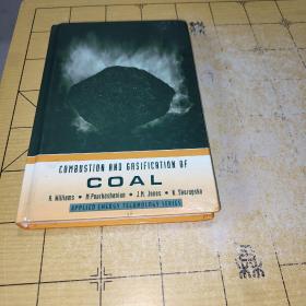 COMBUSTION AND GASIFICATION OF COAL A. williams o M.pourkashanian e J.M.Joneso W.Skorupska APPLIED ENERGY TECNNOLOGY SERIES上书2箱