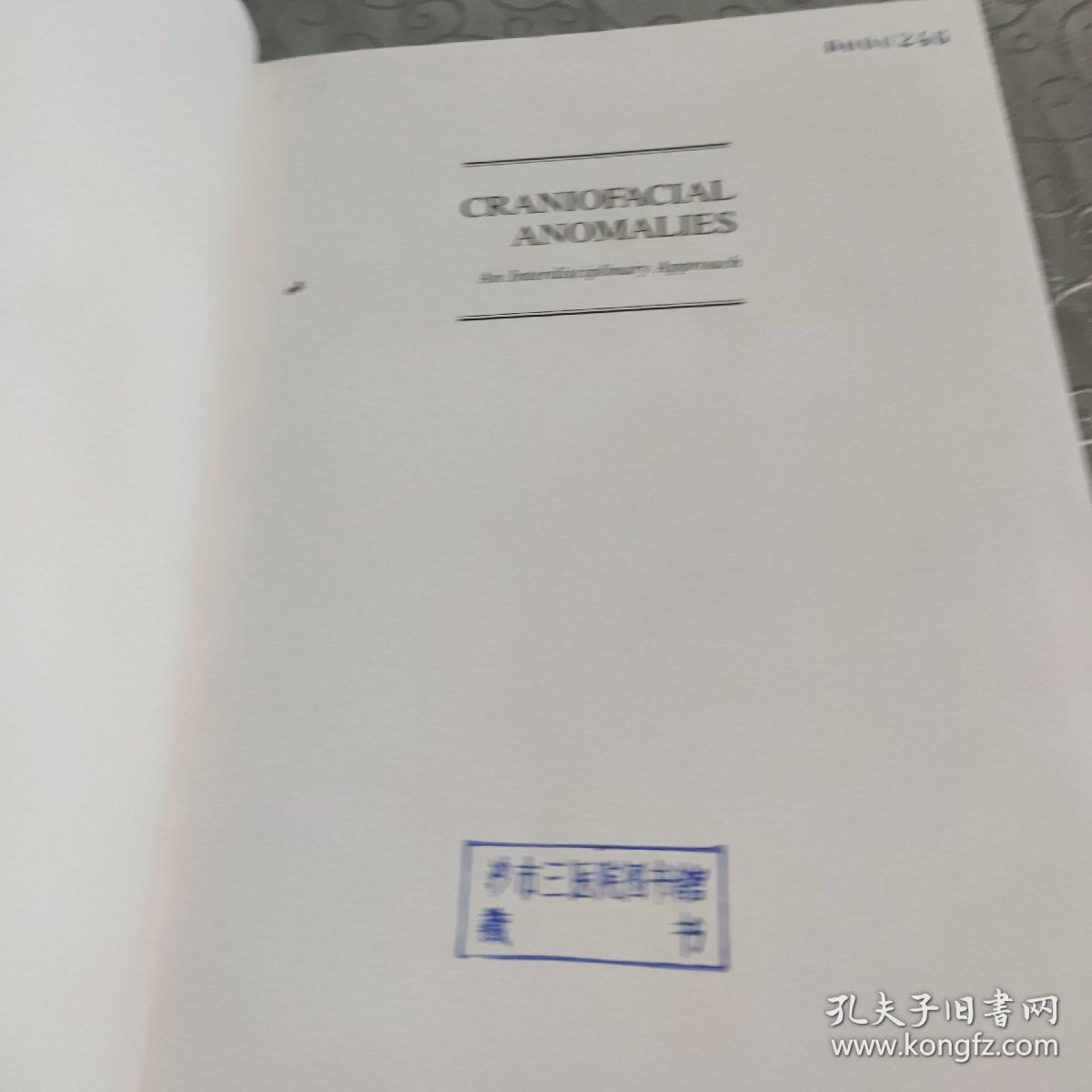 【英文医学原版著作】 CRANIOFACIAL ANOMALIES:An Interdisciplinary Approach   颅面部异常:跨学科方法   精装   馆藏