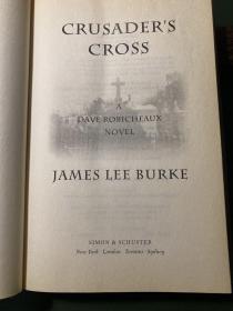 Crusader's cross a Dave Robicheaux novel James Lee Burke. 
《十字军战士的十字架》是戴夫·罗比肖的小说《James Lee·伯克》。