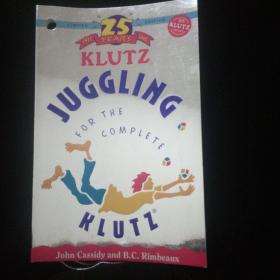 JUGGLING FOR THE COMPLETE KLUTZ