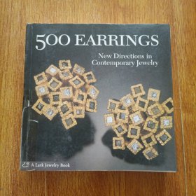 500 Earrings：New Directions in Contemporary Jewelry (Lark Jewellery)