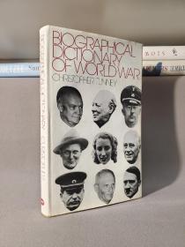 A Biographical Dictionary of World War Ⅱ. By Christopher Tunney.