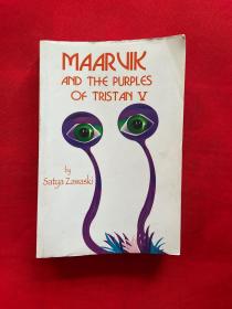 MAARUIK AHD THE PURPLES  OF TRISTAH Y