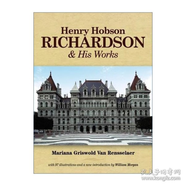 Henry Hobson Richardson and His Works