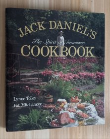 英文书 Jack Daniel's the Spirit of Tennessee Cookbook by Lynne Tolley (Author), Pat Mitchamore (Author)
