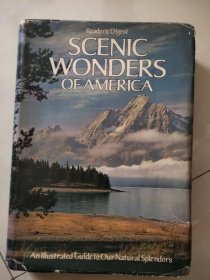 READER'S DIGEST-SCENIC WONDERS OF AMERICA ：An illustrated guide to our natural splendors英文原版 1973年版（美洲自然风景奇观)  图文丰富 布面精装12开 厚重本