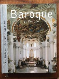 Baroque et Rococo  Architecture . Peinture .  Sculpture 【法文原版 精装】