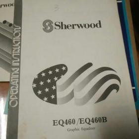 Sherwood狮龙音响系列  操作手册   EQ460/EQ460B