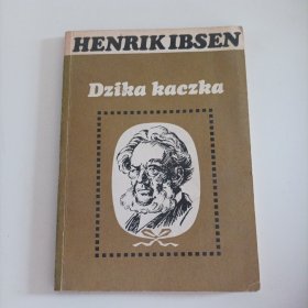 易卜生的五幕悲喜剧《野鸭》（波兰文，内页内容:《野鸭》发表于1884年，故事发生在两个家庭之间。一家是工商业资本家威利和儿子格瑞格斯；另一家是照相馆老板雅尔马、父亲艾克达尔、妻子基纳和女儿海特维格。多年以前，威利和艾克达尔曾合伙经营一家公司，但在经营的过程中却因为非法交易破坏了法律。本该是共同承担的责任，可狡诈的威利想方设法只为自己开脱， 最终导致艾克达尔独自一人锒铛入狱。