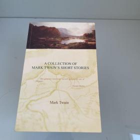 A COLLECTION OF MARK TWAIN'S SHORT STORIES