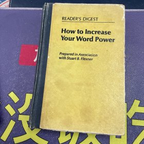 How to lncrease Your Word Power（如何提高运用词汇的能力）英文版 精装