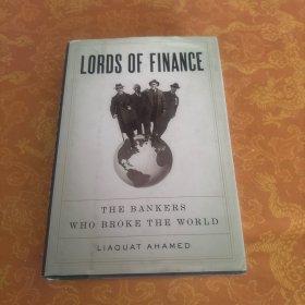 Lords of Finance：The Bankers Who Broke the World