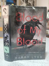 2014年，英文原版，精装带书衣，塑封保护如图，初版本小说，blood of my blood，孔网唯一，血亲之亲。