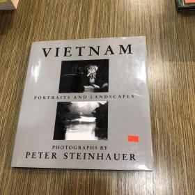 VIETNAM PORTRAITS AND LANDSCAPES