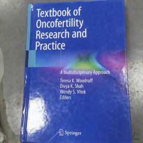 Textbook of oncofertility Research and practice