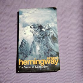 The Snows of Kilimanjaro and Other Stories 乞力马扎罗的雪及其他小说 9780099908807