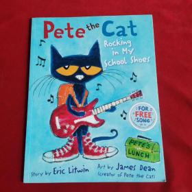 Pete the Cat Rocking in My School Shoes