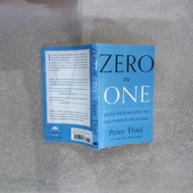 Zero to One：Notes on Startups, or How to Build the Future 0到1：创业笔记，或如何建设未来