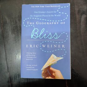 The Geography of Bliss: One Grump's Search for the Happiest Places in the World