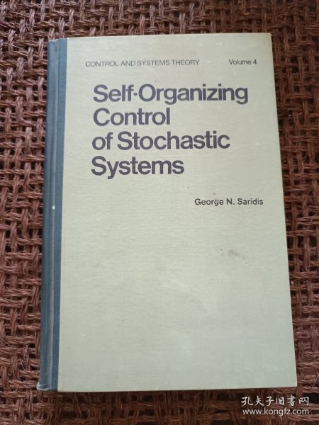 Self-Organizing Control of Stochastic Systems 〔随机系统的自组织控制〕〔目录见图〕