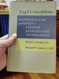 《合法受孕：辅助生殖技术的法律》Legal Conceptions: The Evolving Law and Policy of Assisted Reproductive Technologies生殖伦理