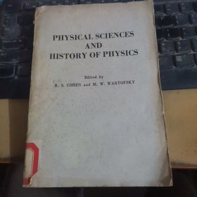 PHYSICAL SCIENCES AND HISTORY OF PHYSICS自然科学与物理学史（英文版