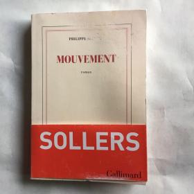 PHILIPPE SOLLERS MOUVEMENT  菲利普·索勒   运动   法语小说  法文小说