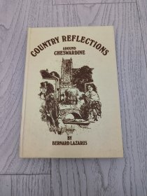 Country Reflections Around Cheswardine 英国什罗普郡切斯沃丁村的历史【英文原版 精装 签赠本】